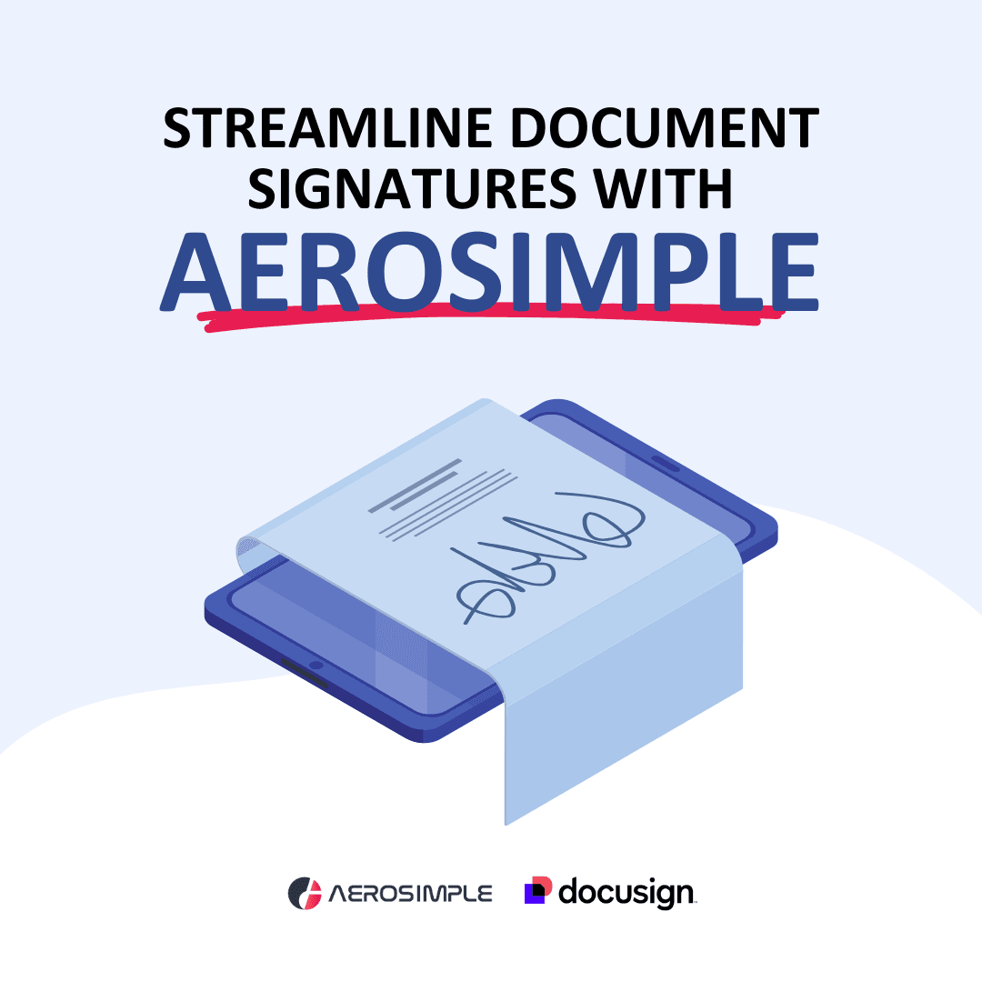 Streamlining Document Workflows with DocuSign: A Secure and Convenient E-Signature Solution in Aviation